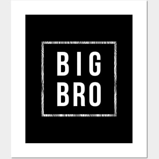 Big Bro, Big Brother, Older Brother Posters and Art